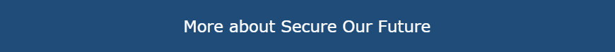 Secure Our Future Information