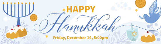 Hanukkah Dinner Friday December 16
